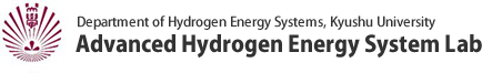 Kyushu University, Department of Hydrogen Energy Systems Advanced Hydrogen Energy System Lab